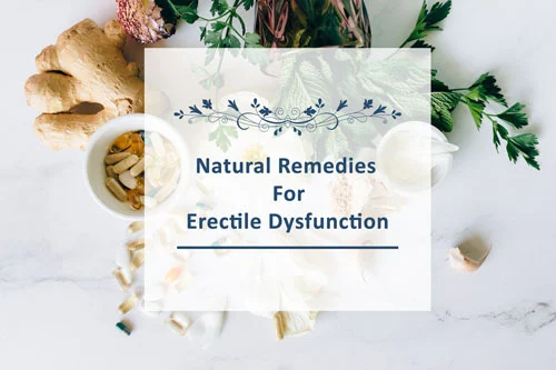 How to Heal Erectile Dysfunction Naturally