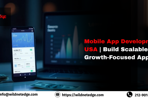 Mobile App Development USA Build Scalable Growth-Focused Apps