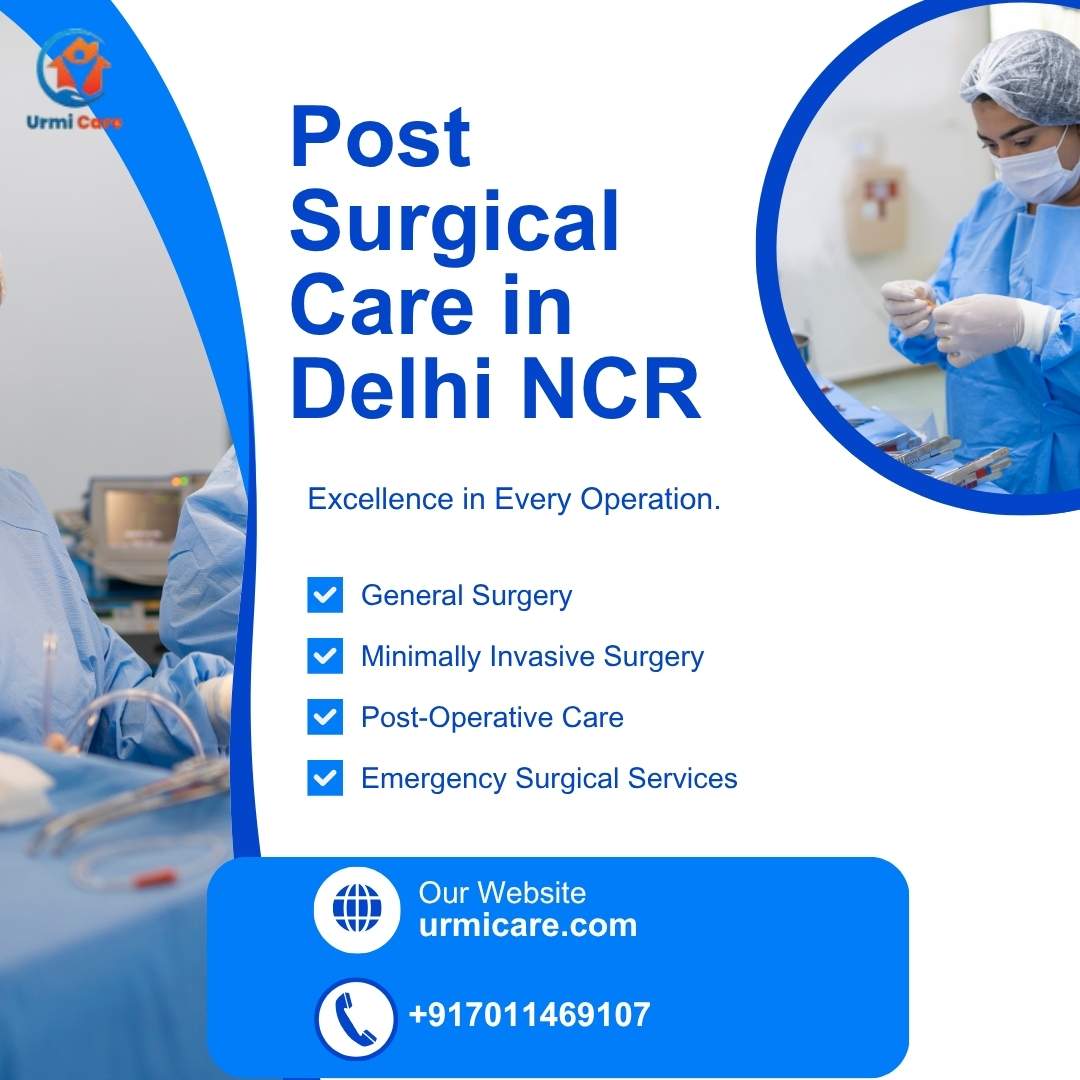 Post Surgical Care in Delhi NCR