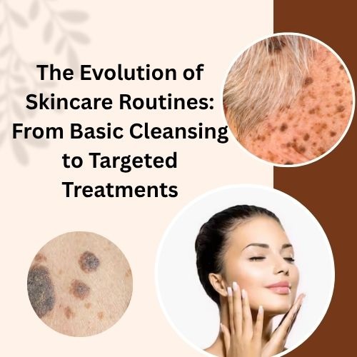 The Evolution of Skincare Routines